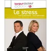 Image de Le stress : vos questions, nos réponses - Marina Carrère d'Encausse en occasion ou reconditionné