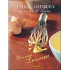 Image de Trucs astuces et tours de main - Bernard Loiseau en occasion ou reconditionné