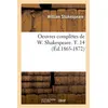 Image de Oeuvres complètes de W. Shakespeare. T. 14 (Éd.1865-1872) - William Shakespeare en occasion ou reconditionné