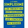 Image de SIMPLISSIME - Recettes à 2 ingrédients - Jean-François Mallet en occasion ou reconditionné