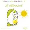 Image de Gaston - Je m'ennuie - Aurélie Chien Chow Chine en occasion ou reconditionné