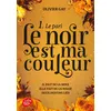 Image de Le noir est ma couleur - Olivier Gay en occasion ou reconditionné