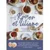 Image de La cuisine de Roger et Liliane - Gary Mihaileanu en occasion ou reconditionné