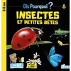 Image de Dis pourquoi Insectes et petites bêtes - Eric Mathivet en occasion ou reconditionné
