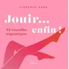 Image de Jouir... enfin ! - Florence Barkway en occasion ou reconditionné