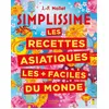 Image de SIMPLISSIME Les recettes asiatiques les + faciles du monde - Jean-François Mallet en occasion ou reconditionné