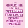 Image de Simplissime : Desserts sans sucre raffiné les + faciles du monde - Jean-François Mallet en occasion ou reconditionné