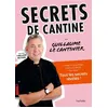 Image de Secrets de cantine - Guillaume Delsaux en occasion ou reconditionné