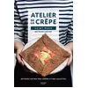 Image de Devenir un pro de la crêpe avec l'Atelier de la crêpe - Bertrand Larcher en occasion ou reconditionné