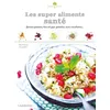 Image de Les super aliments santé - Ellen Frémont en occasion ou reconditionné