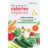 Image de Mon programme calories négatives - Rachel Frély en occasion ou reconditionné