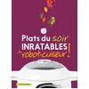 Image de Plats du soir inratables au robot-cuiseur ! - Collectif en occasion ou reconditionné