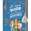 Image de Le super guide des petites et grandes aventures - Aurore Meyer en occasion ou reconditionné
