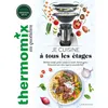Image de Thermomix : Je cuisine à tous les étages - Marie-Elodie Pape en occasion ou reconditionné
