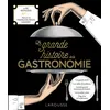 Image de La grande histoire de la gastronomie - Loïc Bienassis en occasion ou reconditionné