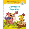 Image de Cocorico Je sais lire ! 1res lectures avec les P'tites Poules - Carmélito le poète Niveau 1 - Marie-Christine Olivier en occasion ou reconditionné