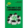 Image de Vivre dans et avec l'environnement - Marie Gaille-Nikodimov en occasion ou reconditionné