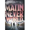 Image de Le matin de Neverworld - Marisha Pessl en occasion ou reconditionné