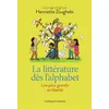 Image de La littérature dès l'alphabet - Dominique Macé en occasion ou reconditionné