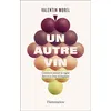 Image de Un autre vin - Valentin Morel en occasion ou reconditionné