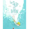 Image de Le Slip de bain ou les pires vacances de ma vie - Olivier Tallec en occasion ou reconditionné