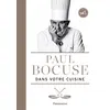 Image de Paul Bocuse dans votre cuisine - Paul Bocuse en occasion ou reconditionné