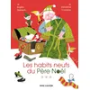 Image de Les habits neufs du Père Noël - Géraldine Cosneau en occasion ou reconditionné