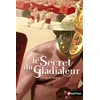 Image de Le Secret du gladiateur - Laure Bazire en occasion ou reconditionné