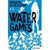 Image de Mission Blackbone - Tome 4 Water Games - Manu Causse en occasion ou reconditionné