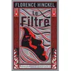 Image de Court toujours : Le filtre - Florence Hinckel en occasion ou reconditionné