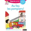 Image de Regarde je lis ! Une histoire à lire tout seul - Au feu les pompiers ! Niv1+ - Éric Battut en occasion ou reconditionné