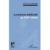 Image de La preuve médicale au XXIe siècle - Pierre-Luc L'Hermite en occasion ou reconditionné