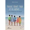 Image de Vincent, Benoît, Hugo et les autres - Daniel Granval en occasion ou reconditionné