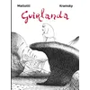 Image de Guirlanda - Lorenzo Mattotti en occasion ou reconditionné