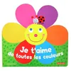 Image de Je t'aime de toutes les couleurs - Alain Chiche en occasion ou reconditionné