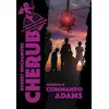 Image de Cherub - Mission 17 : Commando Adams - Robert Muchamore en occasion ou reconditionné