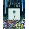 Image de Le Poids des héros - David Sala en occasion ou reconditionné