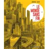 Image de Le Monde sans fin, miracle énergétique et dérive climatique - Christophe Blain en occasion ou reconditionné