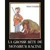 Image de Grosse bete de monsieur racine (La) - Tomi Ungerer en occasion ou reconditionné