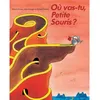 Image de Où vas tu, petite souris ? - José Aruego en occasion ou reconditionné