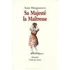 Image de Sa majeste la maitresse - Susie Morgenstern en occasion ou reconditionné
