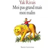 Image de Moi pas grand mais moi malin - Yak Rivais en occasion ou reconditionné
