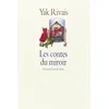 Image de Les contes du miroir - Yak Rivais en occasion ou reconditionné