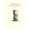 Image de Le jour où j'ai été le chef - Florence Seyvos en occasion ou reconditionné
