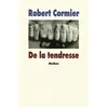 Image de De la tendresse - Robert Cormier en occasion ou reconditionné