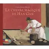 Image de Le cheval magique de Han Gan - Chen Jiang Hong en occasion ou reconditionné