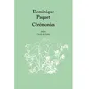 Image de Ceremonies - Dominique Paquet en occasion ou reconditionné