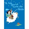 Image de Le très grand livre des Rêves - Soledad Bravi en occasion ou reconditionné