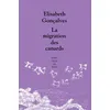 Image de La migration des canards - Elisabeth Gonçalves en occasion ou reconditionné