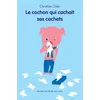 Image de Le cochon qui cachait ses cachets - Christian Oster en occasion ou reconditionné